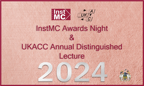 InstMC 2024 Awards Night & UKACC Annual Distinguished Lecture